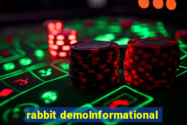 rabbit demoInformational